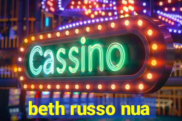 beth russo nua